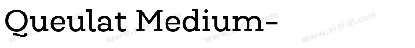Queulat Medium字体转换